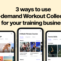 3 ways to use On-demand Workout Collections for your training business