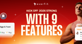 Kick off 2026 strong with 9 Everfit updates for smarter coaching
