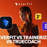 Everfit vs Trainerize vs TrueCoach: The Honest Review (2026)